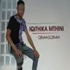 Iqithika Mthini - Obhasobha